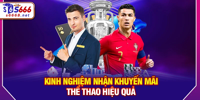 Kinh nghiệm nhận khuyến mãi thể thao hiệu quả